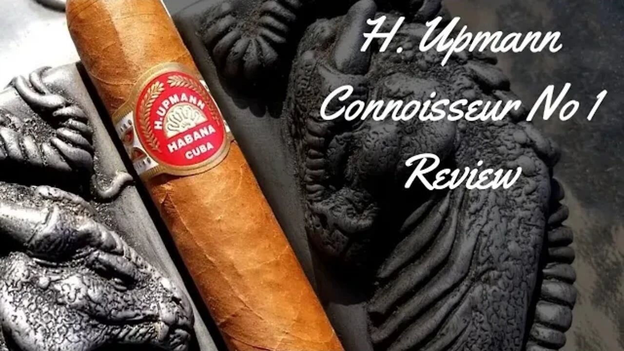 H. Upmann Connoisseur No 1 Cigar Review