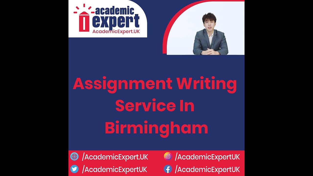 Assignment Writing Service In Birmingham | AcademicExpert.UK