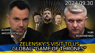 Zelensky's Visit to US. Global "Game of Thrones". War in Ukraine, Analytics. Arestovich, Romanenko.