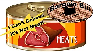 Bargain Bill's I Can't Believe it's Not Meat Commercial