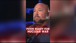 Alex Jones: Putin Orders Military To Prepare For Nuclear War - 10/29/24