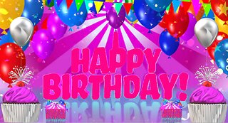 Happy Birthday 3D - Happy Birthday - Happy Birthday To You - Happy Birthday Song