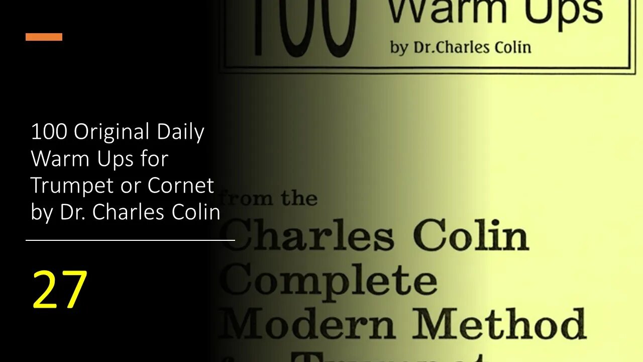 [TRUMPET WARM-UPS] 100 Original Daily Warm Ups for Trumpet or Cornet by (Dr. Charles Colin) 27