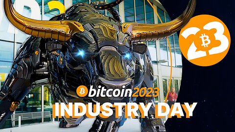 Bitcoin 2023 - Industry Day