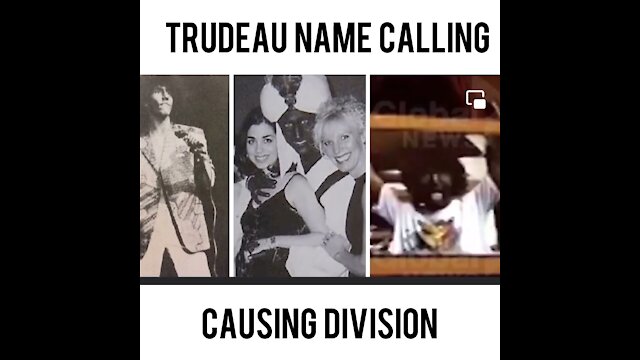 Justin Trudeau says you're a Racist, a Misogynist, and an Extremist.