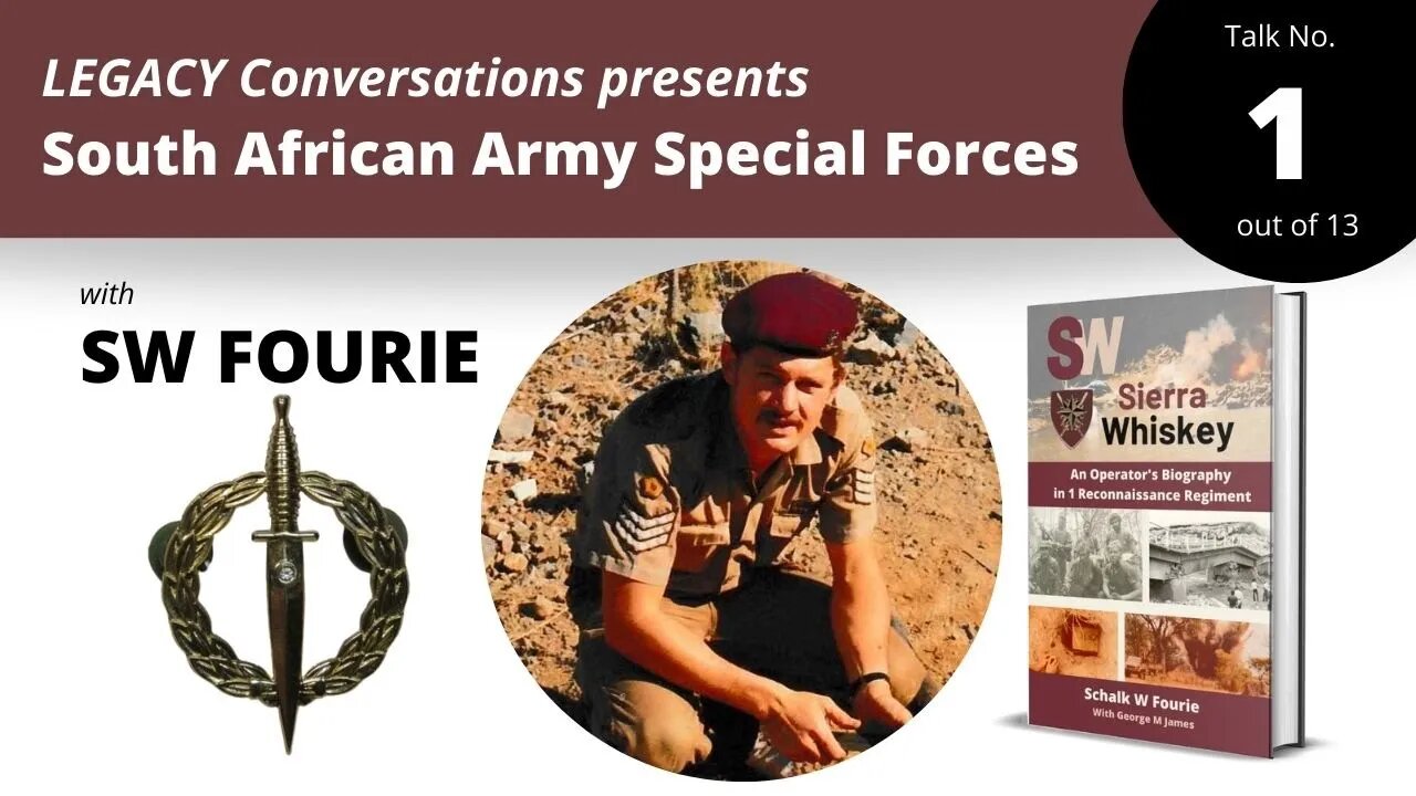 Legacy Conversations with Sergeant Major SW Fourie – Childhood and Selection 1