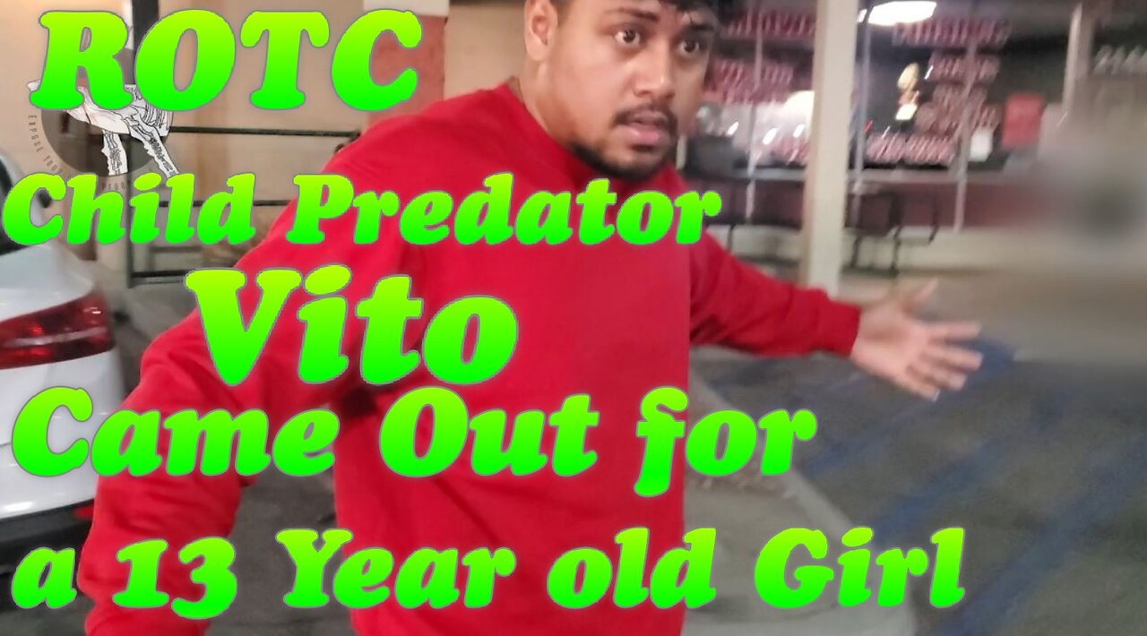 EYLP Child Predator Catch #6: ROTC Coke-Nail Vito (2021)