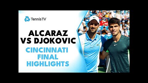 Carlos Alcaraz vs Novak Djokovic | Cincinnati 2023 Final Highlights