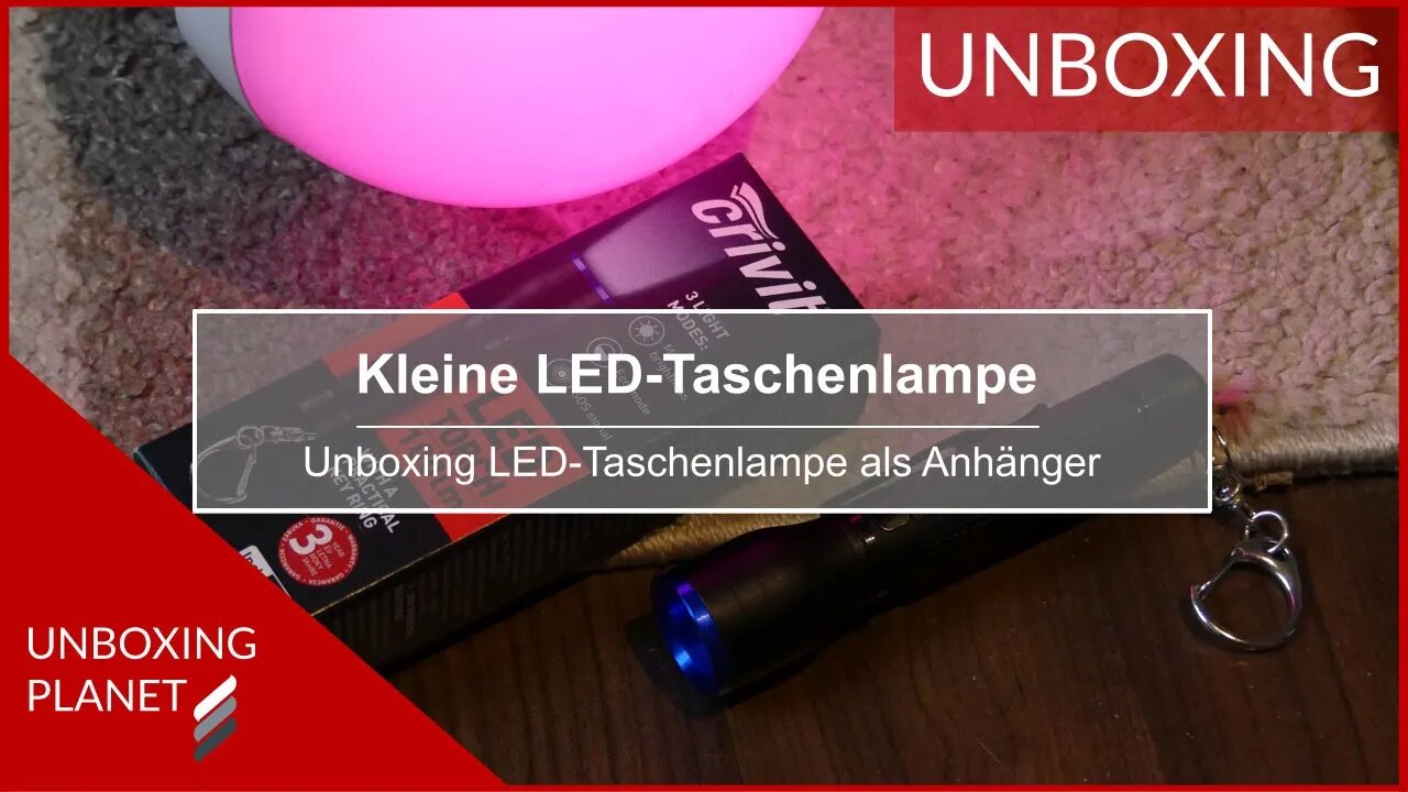 Kleine LED-Taschenlampe als Schlüsselanhänger - Unboxing Planet