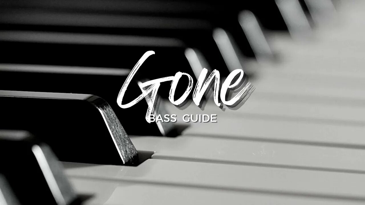 Gone (SATB Guide - BASS)