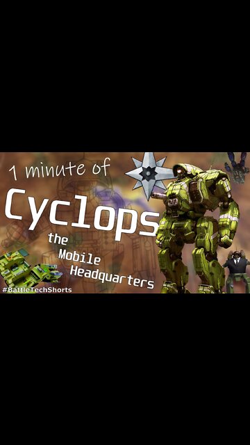 BATTLETECH #Shorts - Cyclops, the Mobile Headquarters