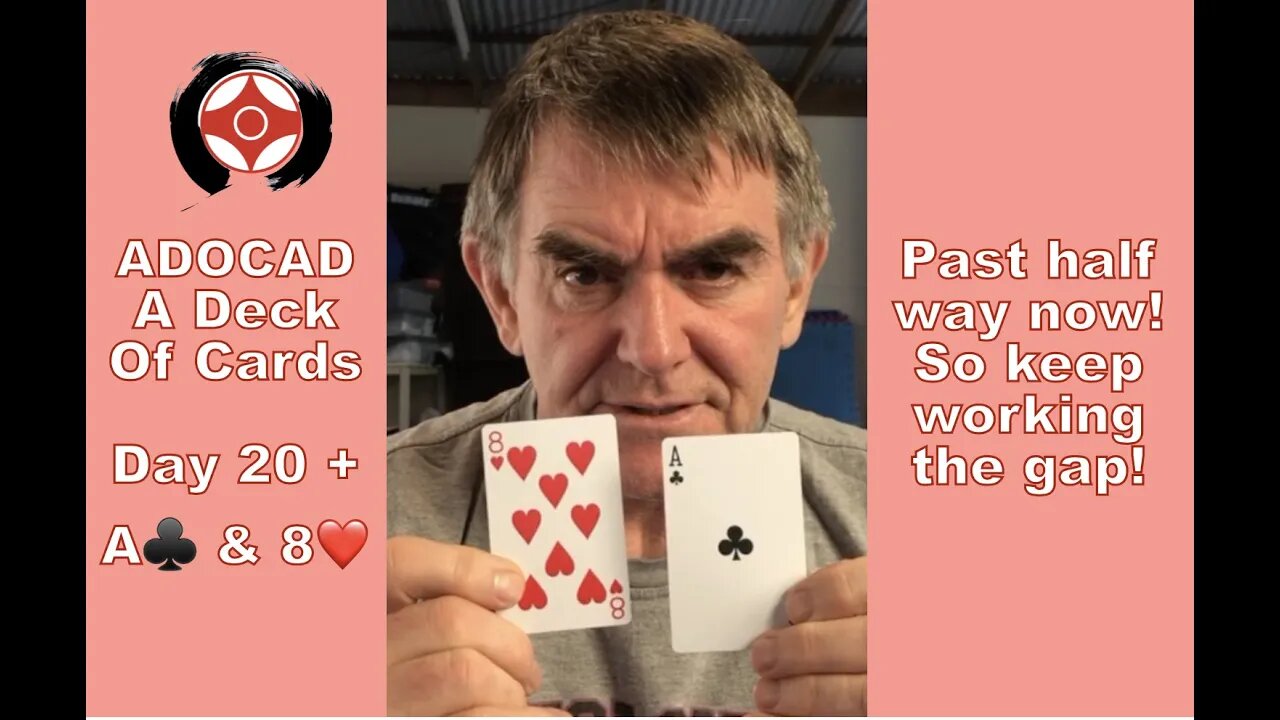 ADOCAD Day 20 of Shihan Cameron Quinn's Deck of Cards Training For Kyokushin Karate Fitness