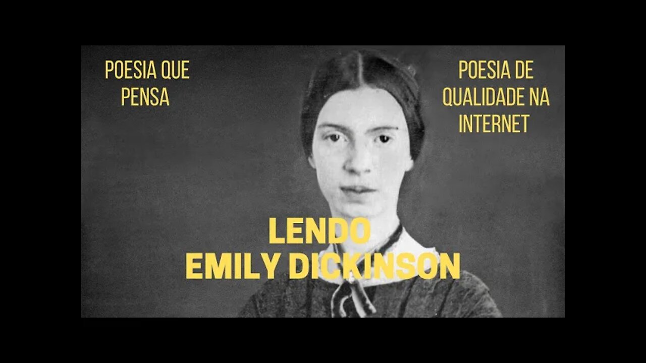 Poesia que Pensa − Lendo EMILY DICKINSON