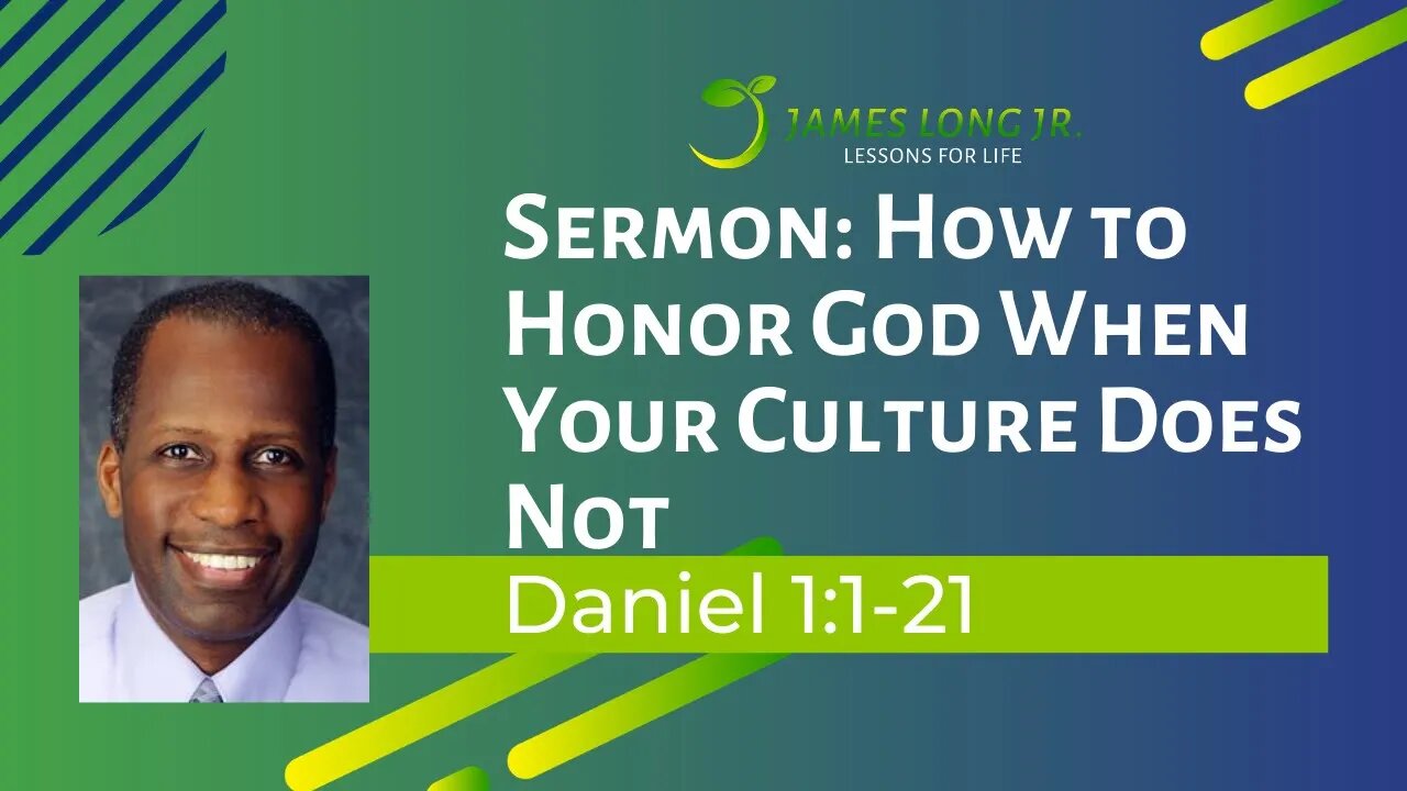 How to Honor God When Your Culture Does Not