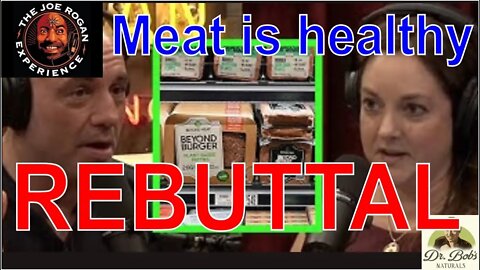 REBUTTLE Joe Rogan Meat is the Healthiest Food