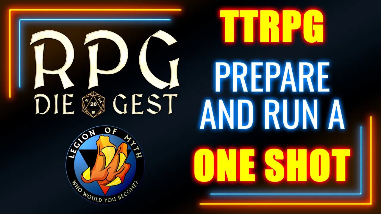 [#20-1.1] - How to prepare and run a one-shot TTRPG adventure