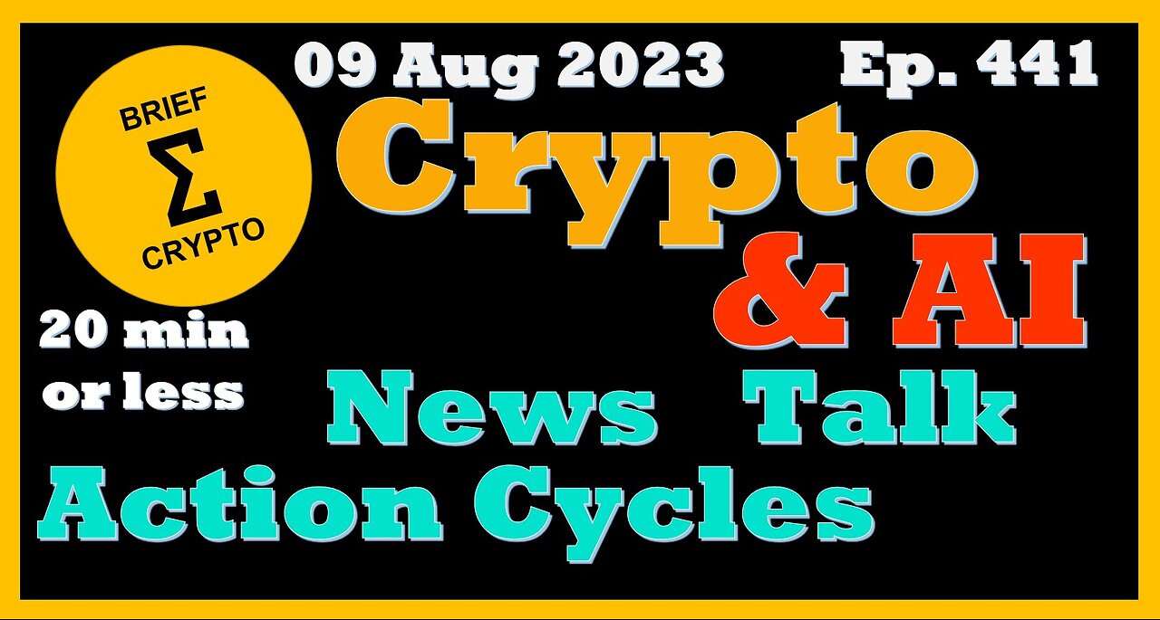 Less than 20 minutes BEST BRIEF CRYPTO & AI VIDEO News Talk Action Cycles Bitcoin Price Charts