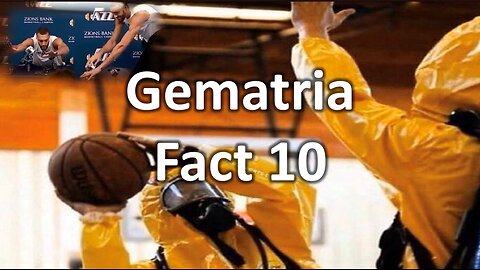 Gematria Fact 10 - NBA Cancelled Due to CV19