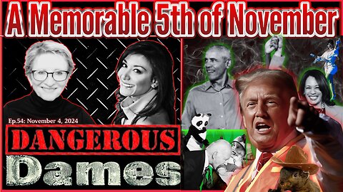 Dangerous Dames | Ep.54: A Memorable 5th of November