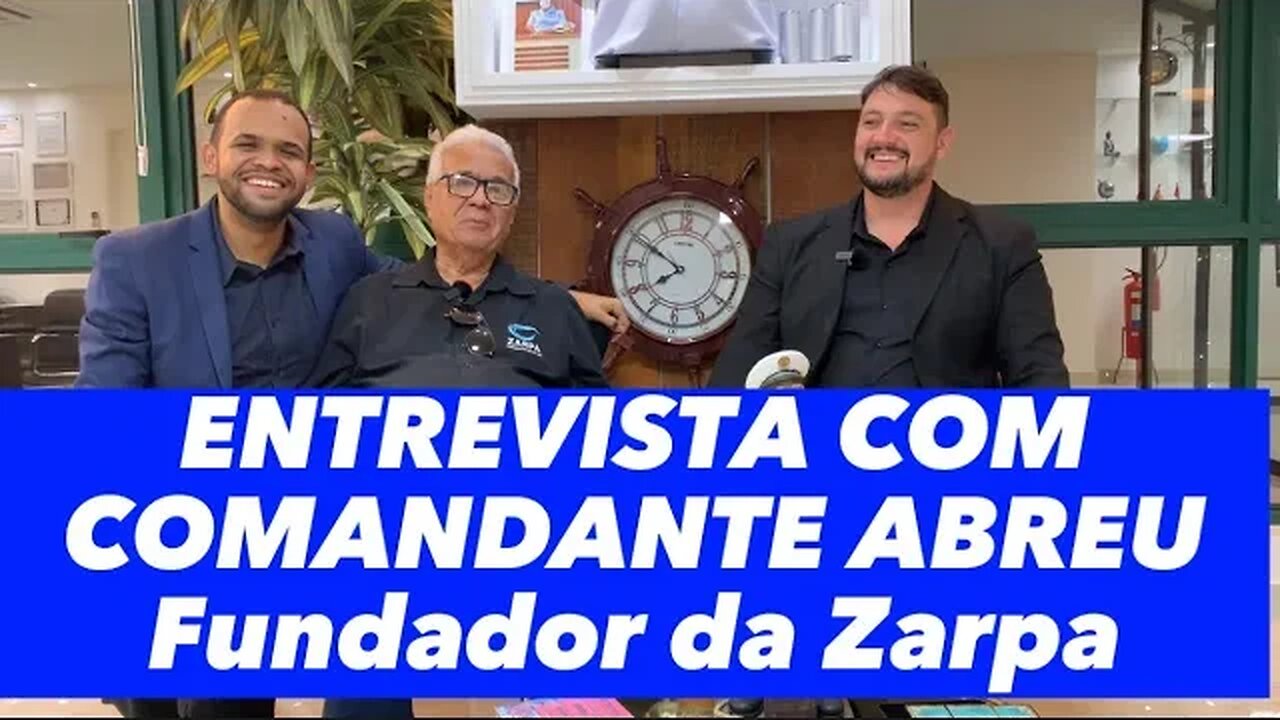 ENTREVISTA COM COMANDANTE ABREU - FUNDADOR DA ZARPA