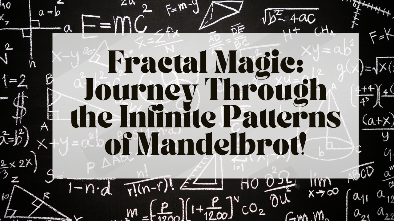 Fractal Magic: Journey Through the Infinite Patterns of Mandelbrot!