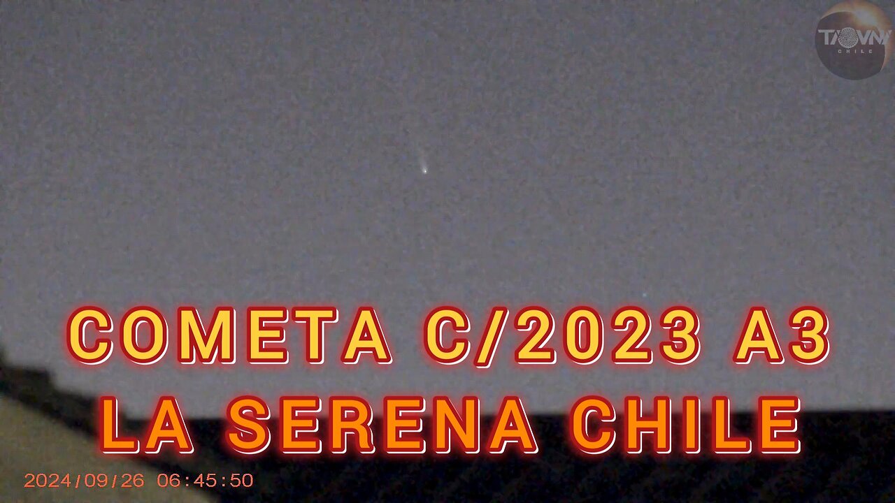 Video Capture Comet of the Century C/2023 A3 Tsuchinshan–ATLAS La Serena Chile