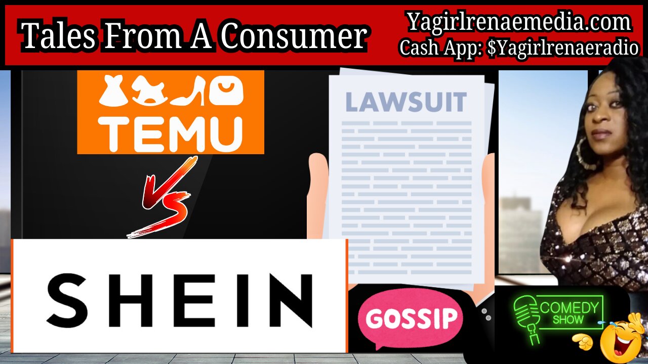 Temu & Shein Lawsuits!