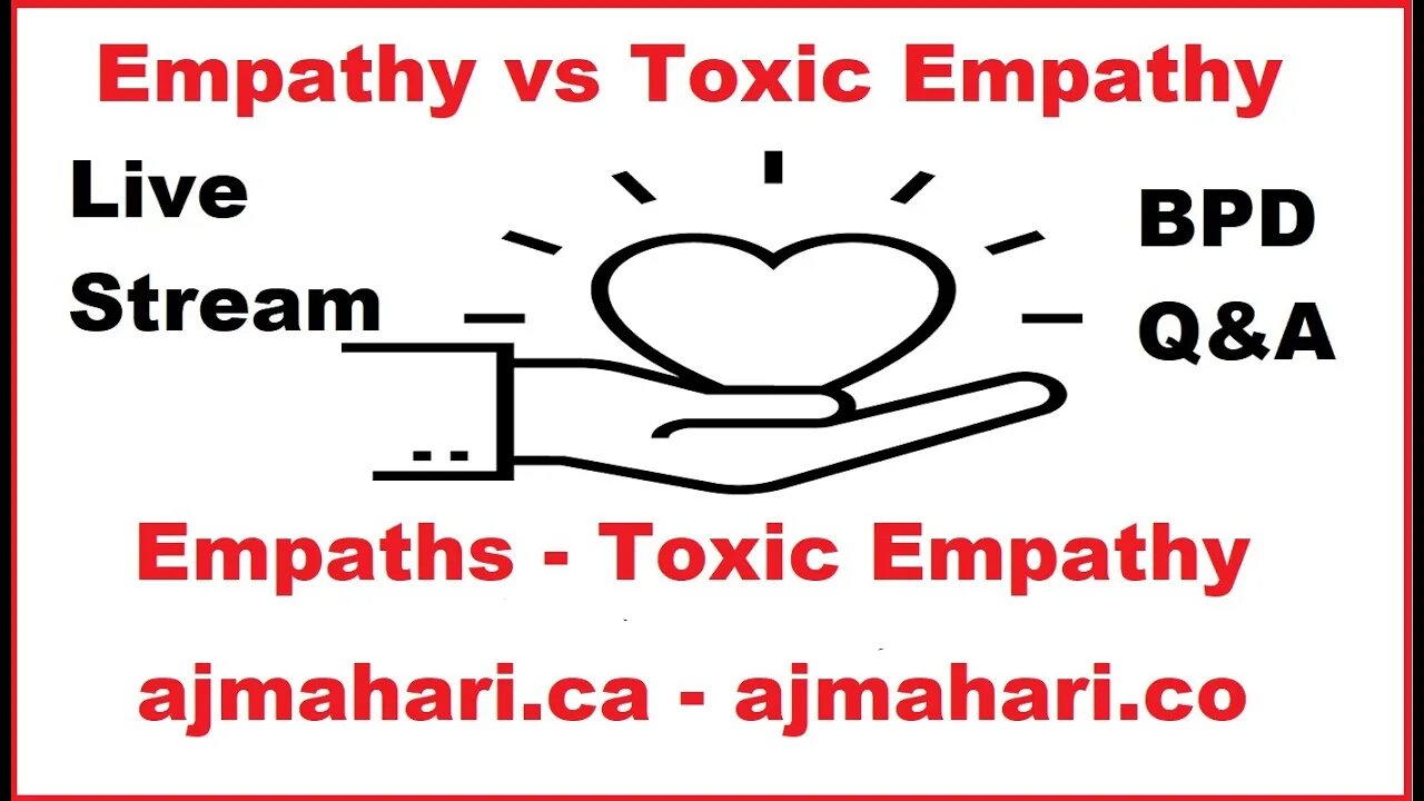 BPD Q & A - Borderlines Codependents Empathy vs Unhealthy Empathy & Empaths