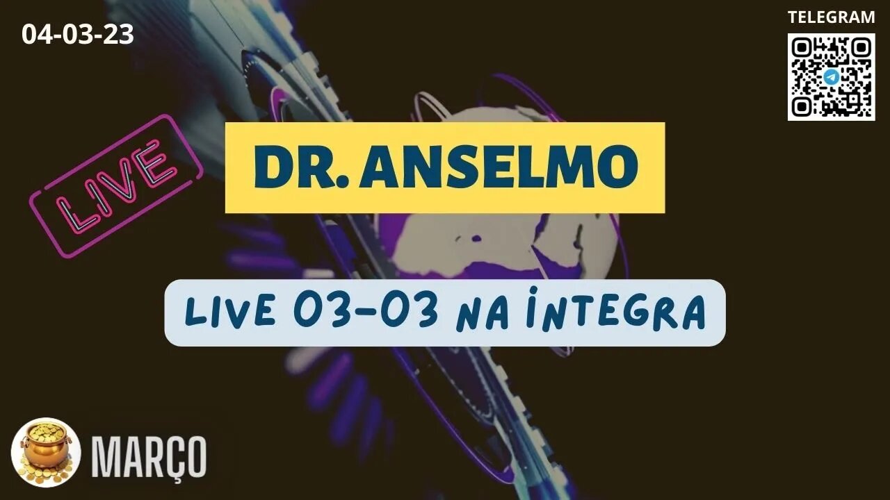 DR. ANSELMO LIVE 03-03 Operações