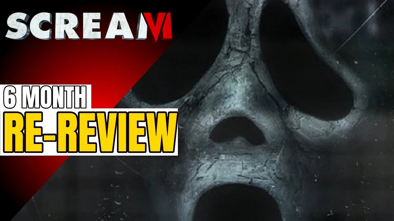 Re-Reviewing Scream 6 6 Months Later | I Love It And I'm Not Sorry