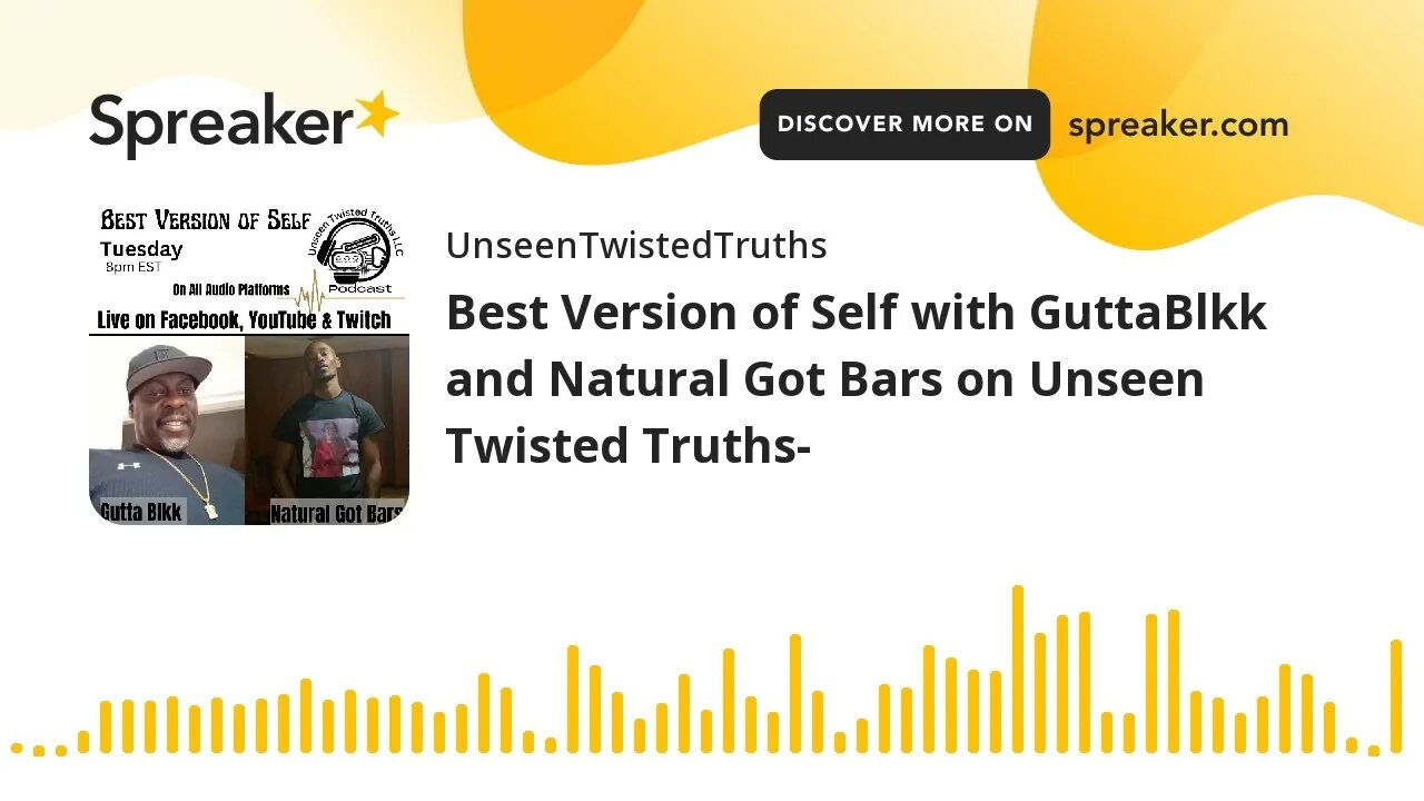 Best Version of Self with GuttaBlkk and Natural Got Bars on Unseen Twisted Truths- (made with Spreak