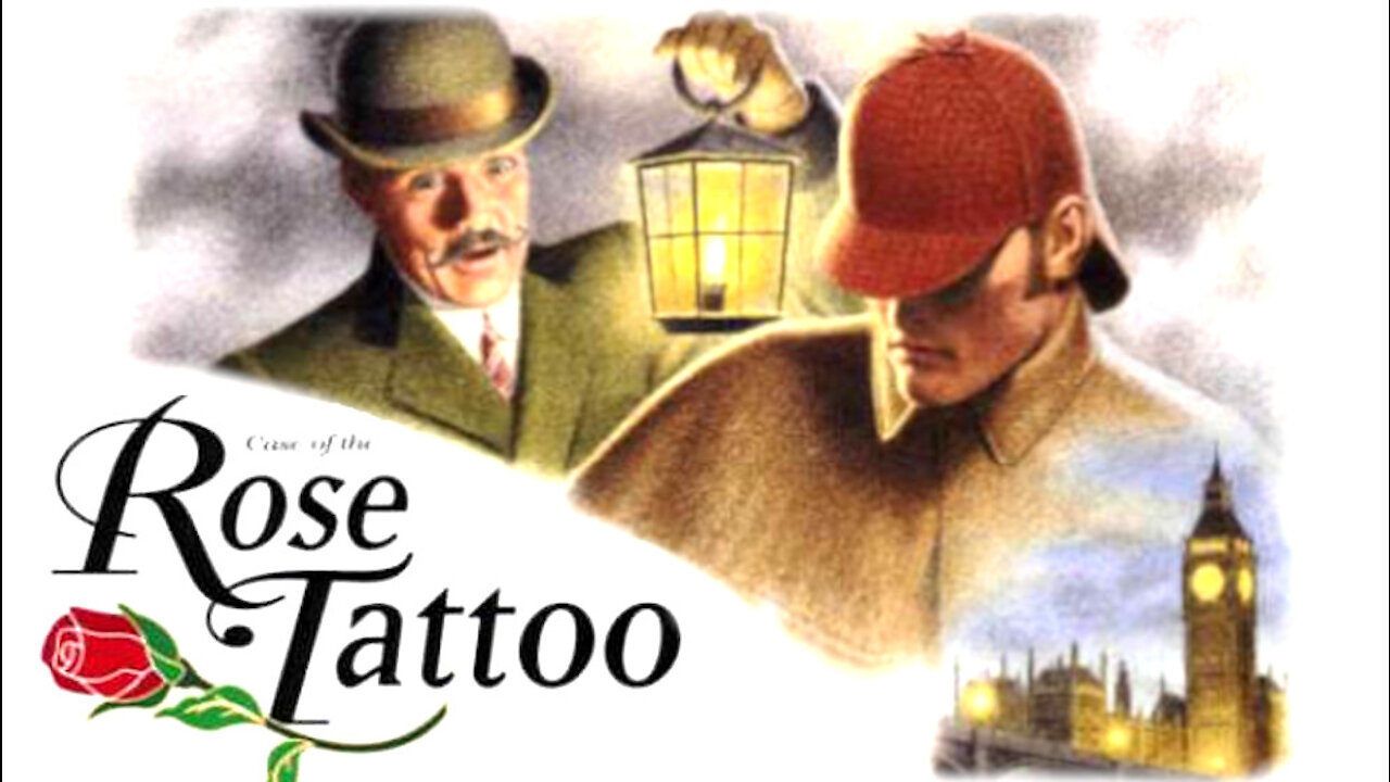 THE CASE OF THE ROSE TATTOO (1996) ⋅ The Best Sherlock Holmes Game? ⋅ 5 min Review