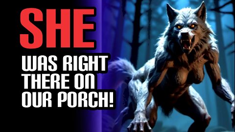 *SHOCKING* These Are Coming Up On Porches | 2 MORE True Dogman Stories