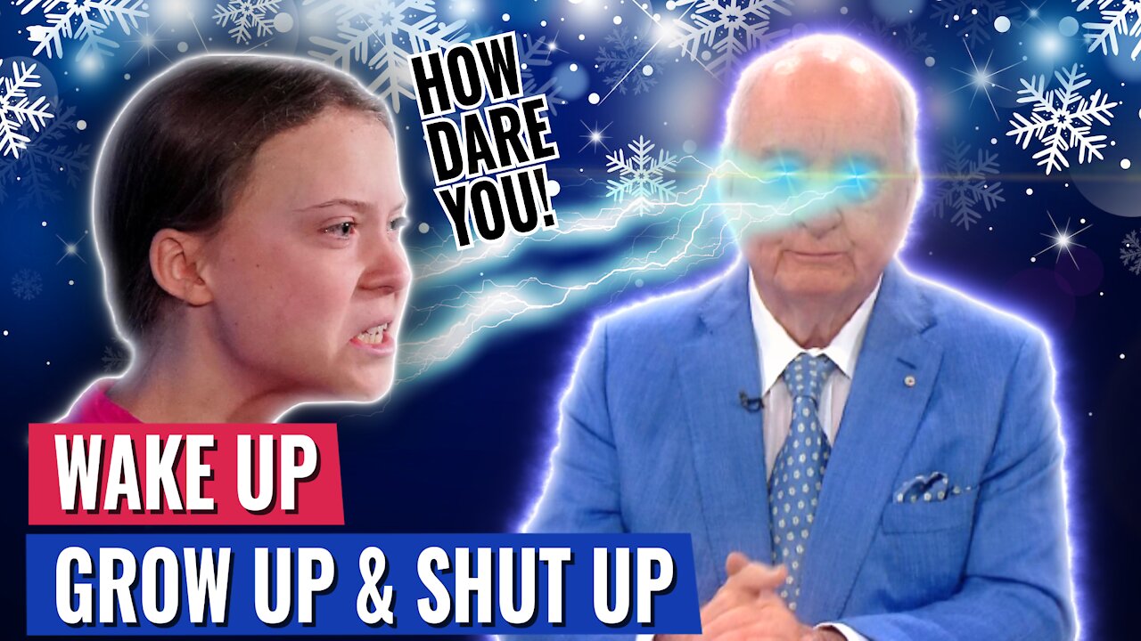 THE MOST INCREDIBLE REBUTTAL TO GRETA THUNBERG AND THE SNOWFLAKE GENERATION EVER