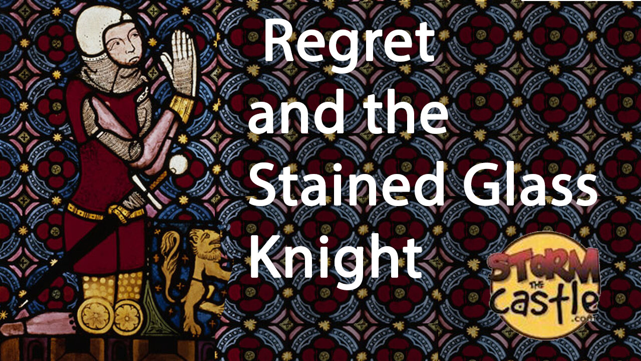 Regret and the Stained Glass Knight