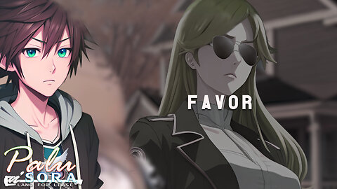 Palu n' Sora - Favor (EP03)