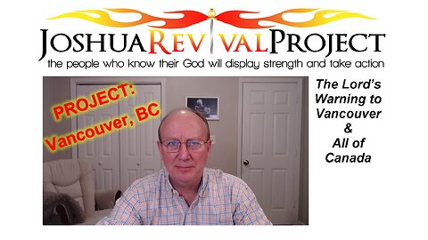 Project Vancouver: The Lord's Warning to Vancouver & All of Canada | Mark Biteler