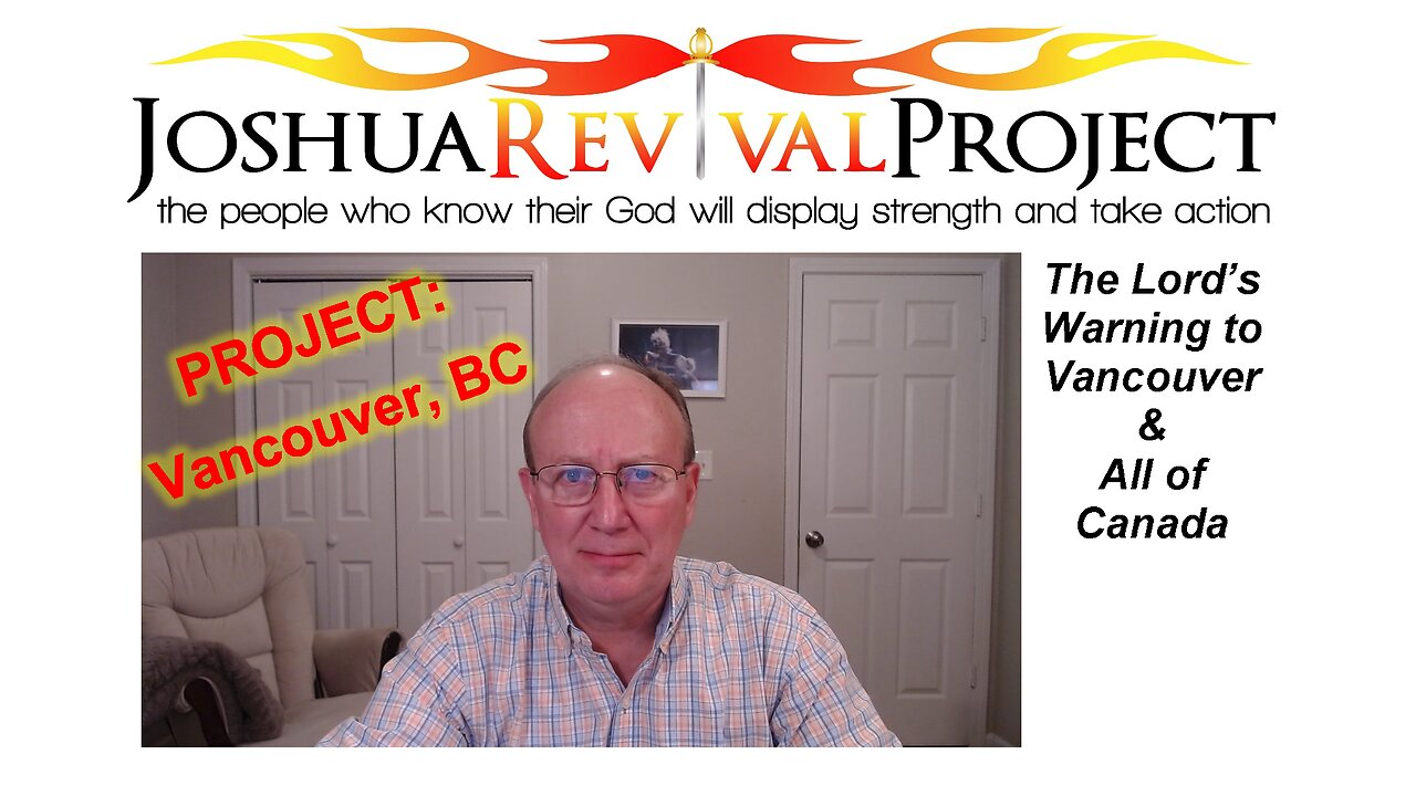 Project Vancouver: The Lord's Warning to Vancouver & All of Canada | Mark Biteler