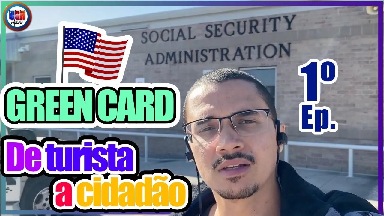 🇺🇸 1°Ep. CONSEGUI O MEU GREEN CARD? EAD E SOCIAL SECURITY - Lucas Mota ®️