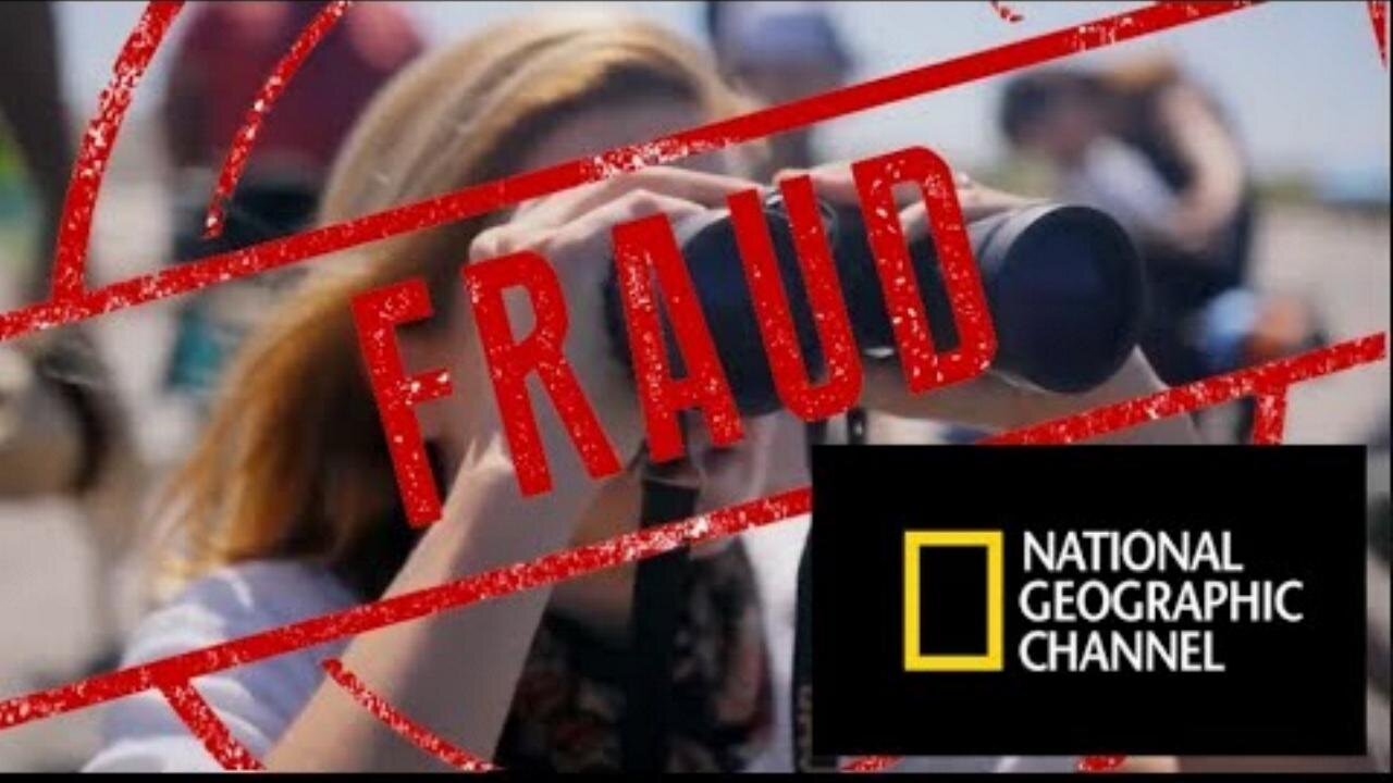 National Geographic - Stupidity or Deception?