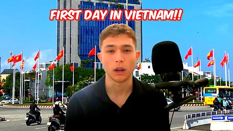 FIRST DAY IN VIETNAM!! (MY IMPRESSION)