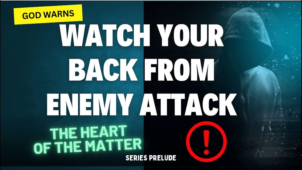 WATCH YOUR BACK FROM ENEMY ATTACK