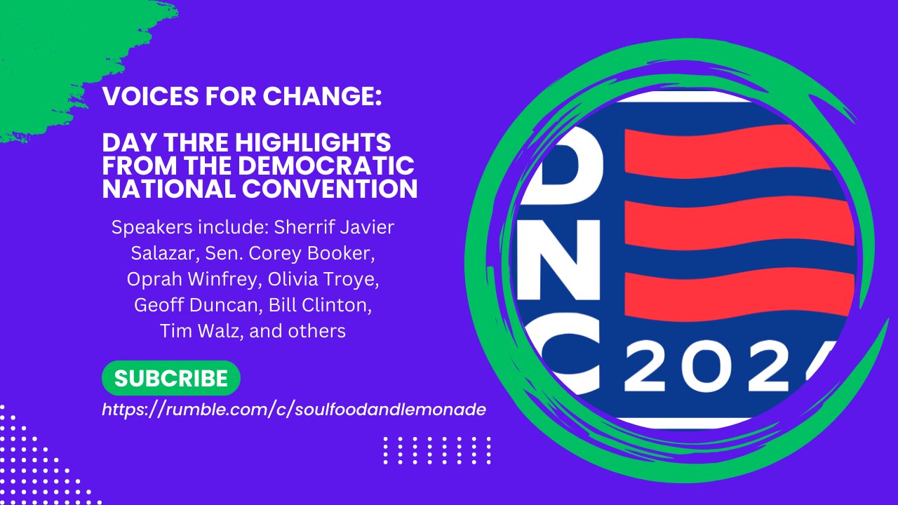 Voices for Change: Day Three Highlights of the DNC 2024 Convention