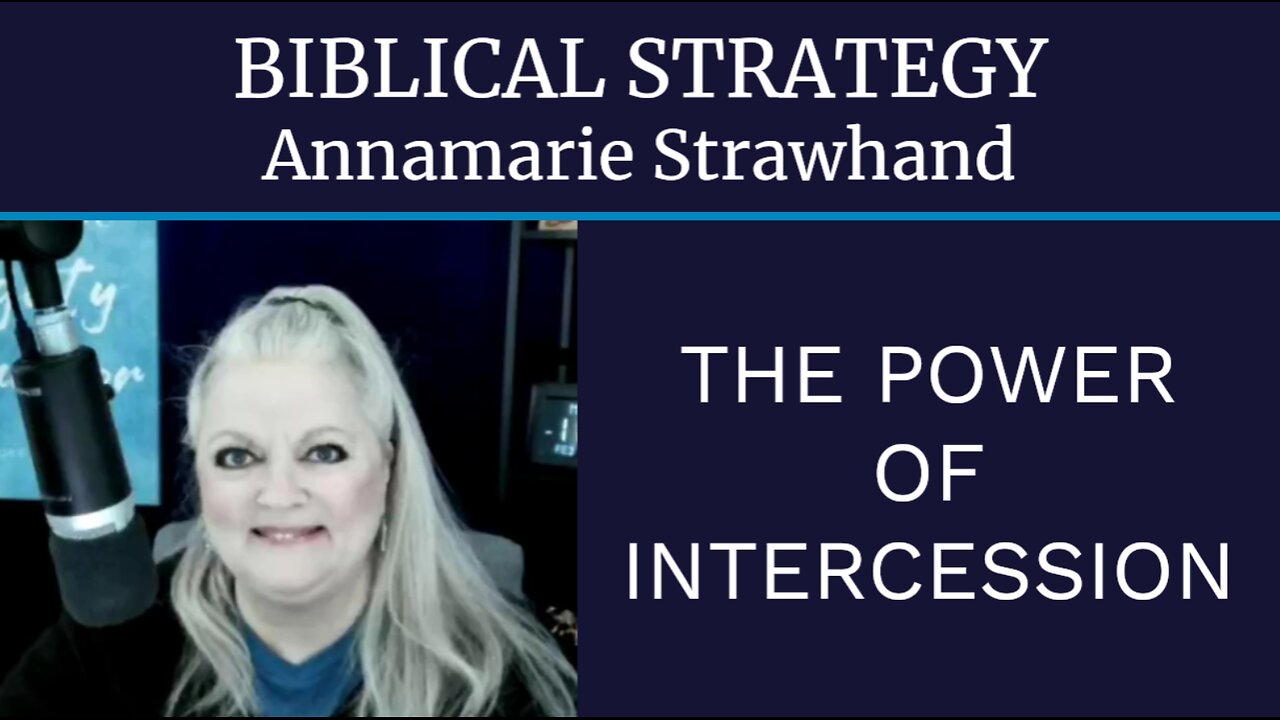 BIBLICAL STRATEGY - THE POWER OF INTERCESSION - HOW TO GET YOUR PRAYERS ANSWERED