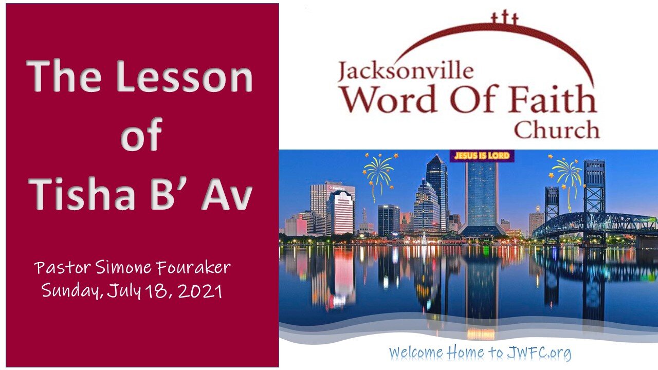 The Lesson of Tisha B' Av - Pastor Simone Fouraker
