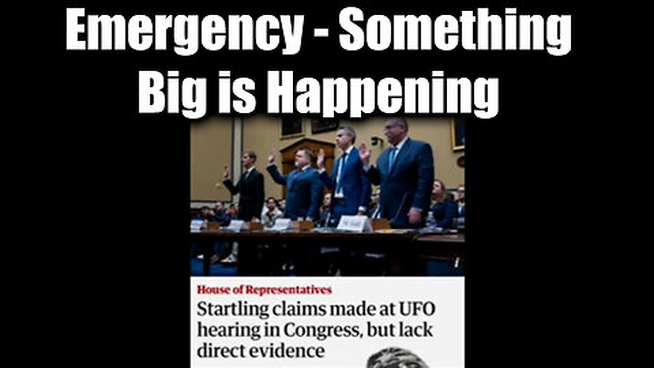 Emergency - Something Big is Happening