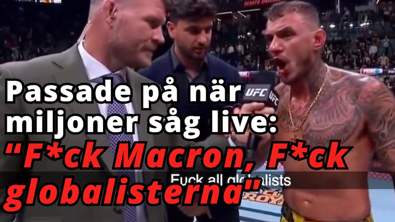 Passade på när miljoner tittade: "F*ck Macron, f*ck globalisterna" - Se klippet själv!