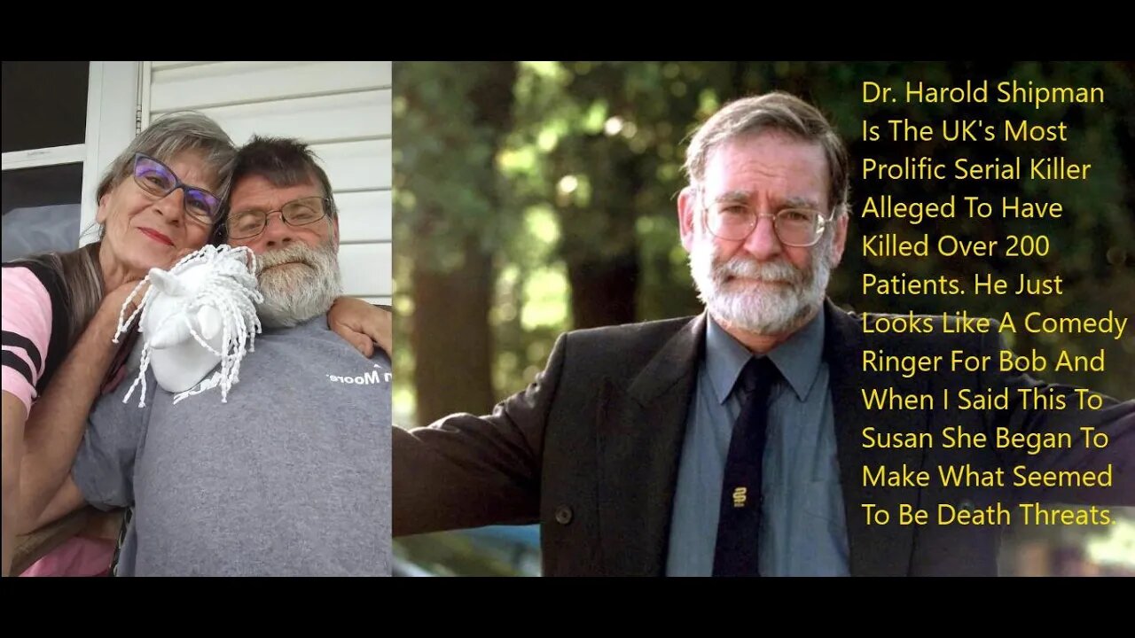 Harold Shipman serial killer doctor killed over 200 patients V @Liplocked Nomore husband Bob Brewer