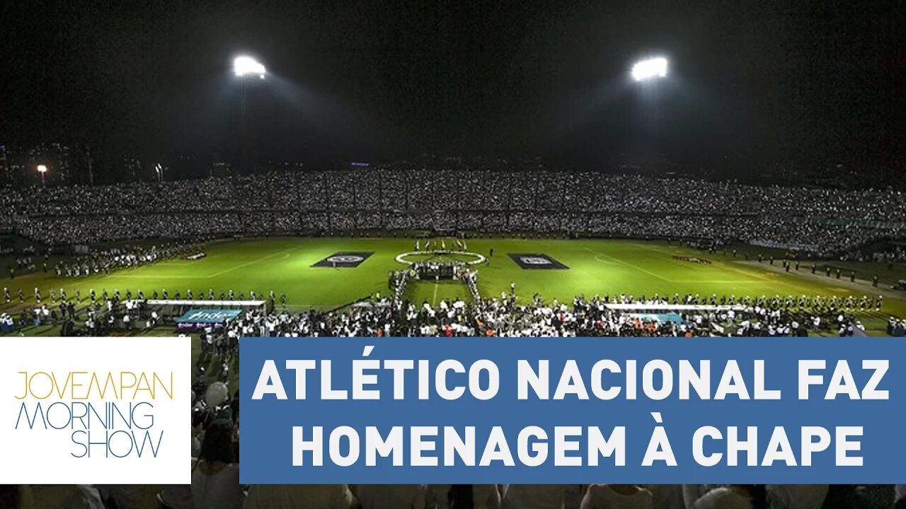 Atlético Nacional faz homenagem emocionante à Chapecoense | Morning Show