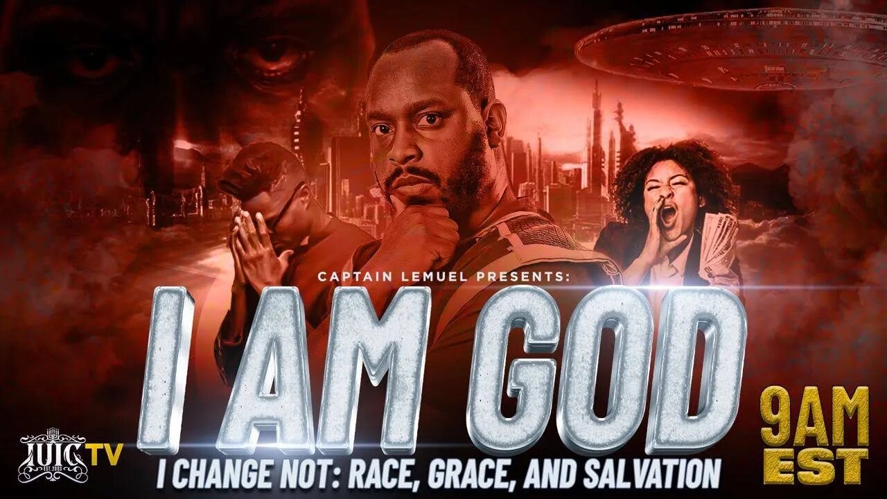 #IUIC | Sabbath Morning Class: I Am God I Change Not: Race Grace and Salvation